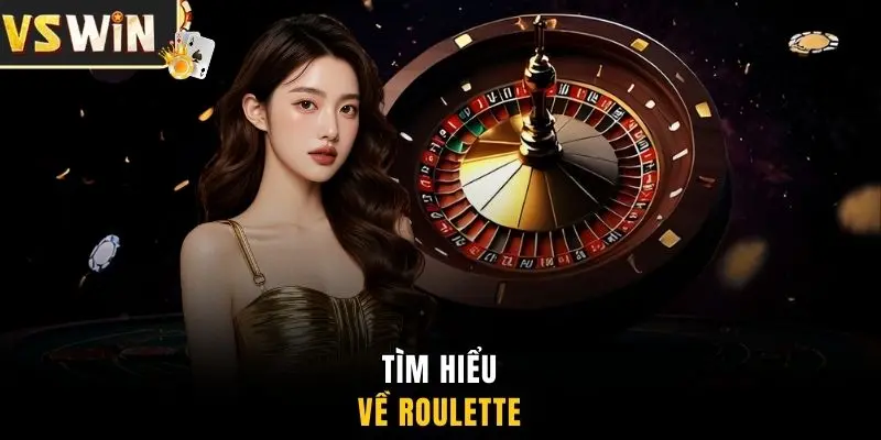 Tìm hiểu về Roulette